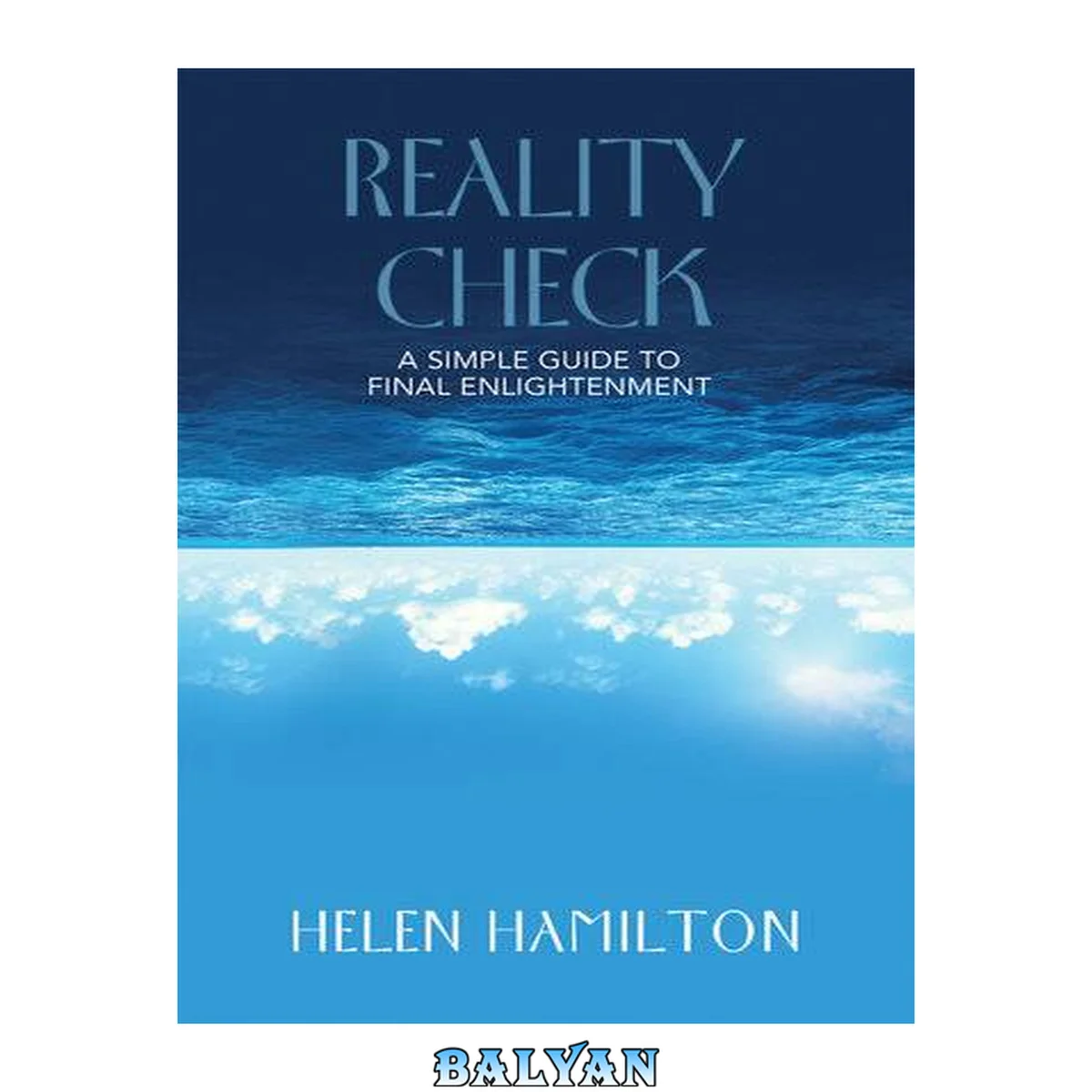 جلد کتاب Reality check : a simple guide to final enlightenment