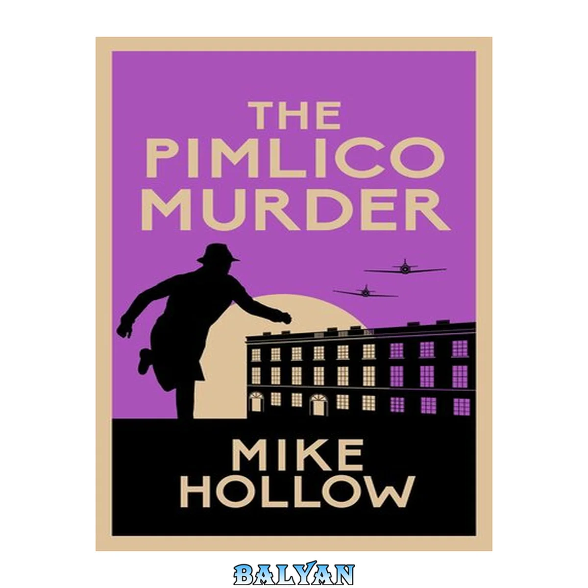 جلد کتاب The Pimlico Murder: The compelling wartime murder mystery (Blitz Detective Book 6)
