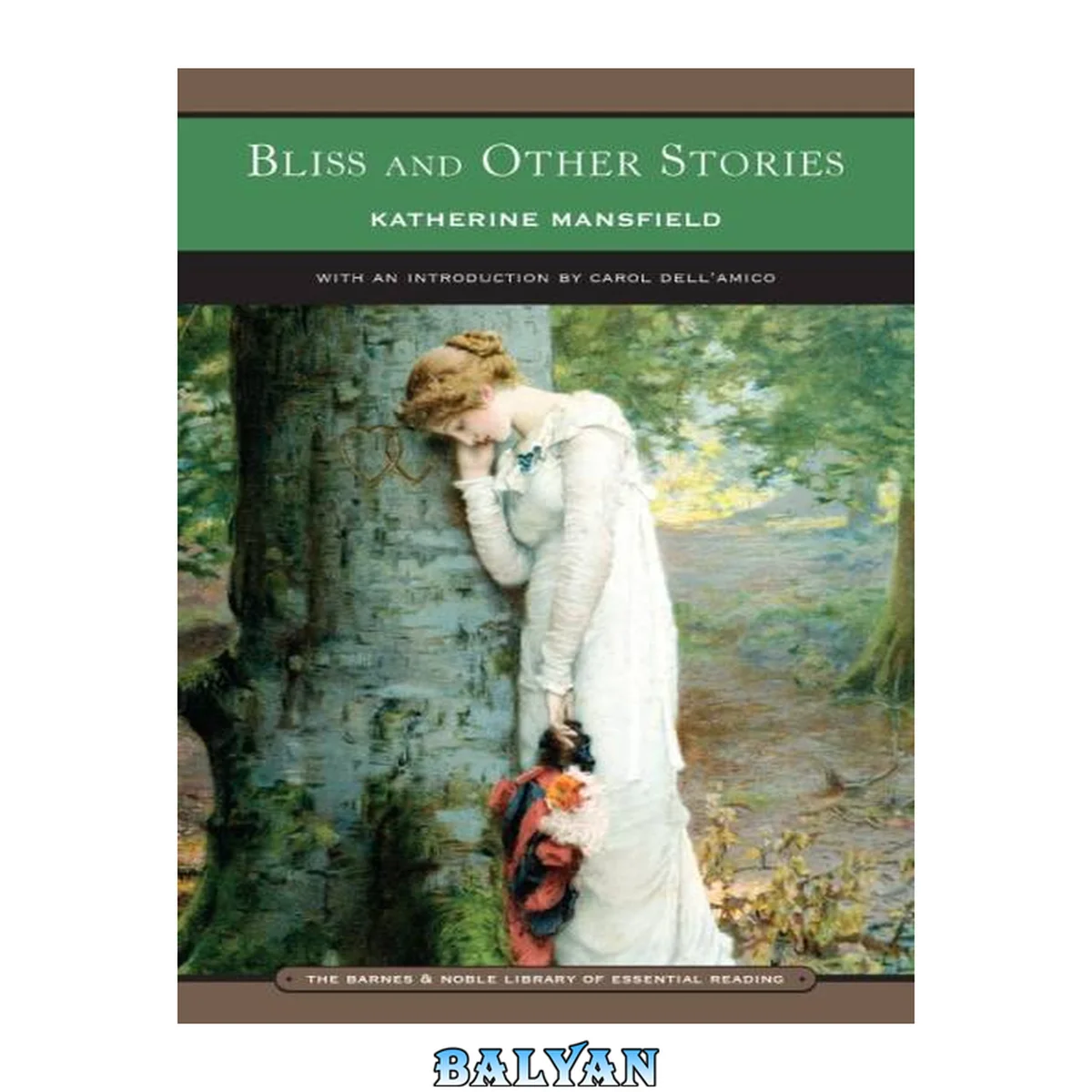 جلد کتاب Bliss and Other Stories (Barnes &amp; Noble Library of Essential Reading)
