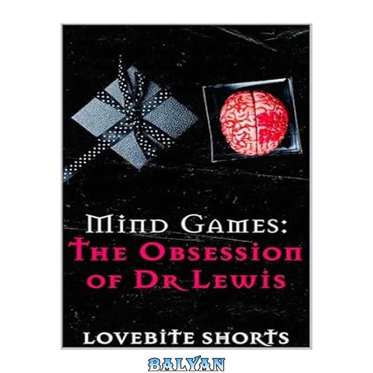جلد کتاب Mind Games: The Obsession of Dr Lewis
