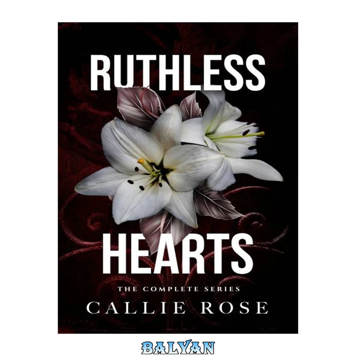جلد کتاب Ruthless Hearts: The Complete Series