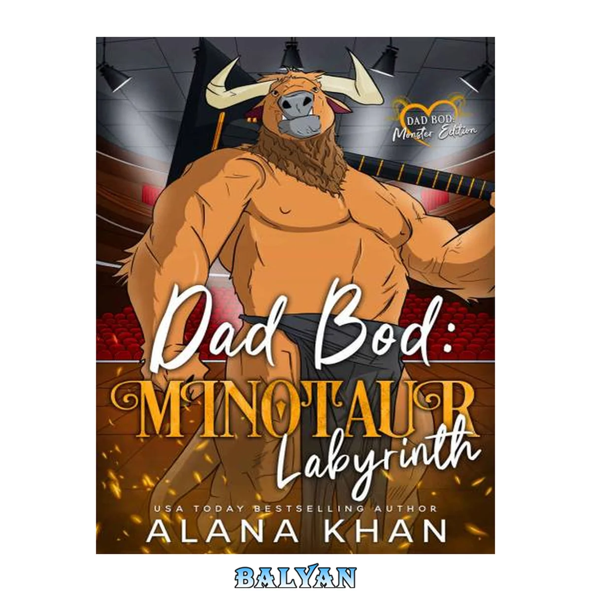 جلد کتاب Dad Bod: Minotaur Labyrinth (Dad Bod Monster)