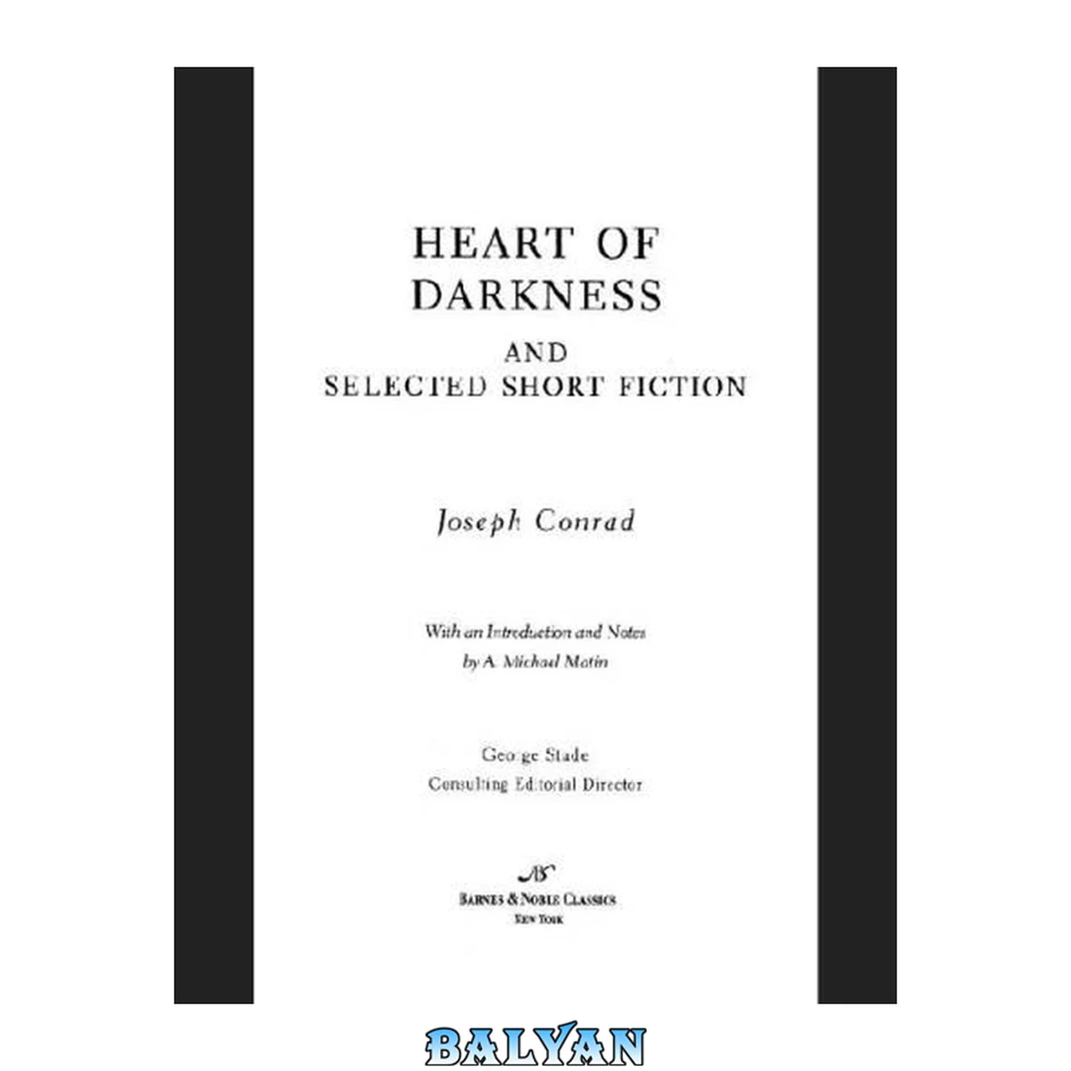 جلد کتاب Heart of Darkness and Selected Short Fiction (Barnes &amp; Noble Classics Series)