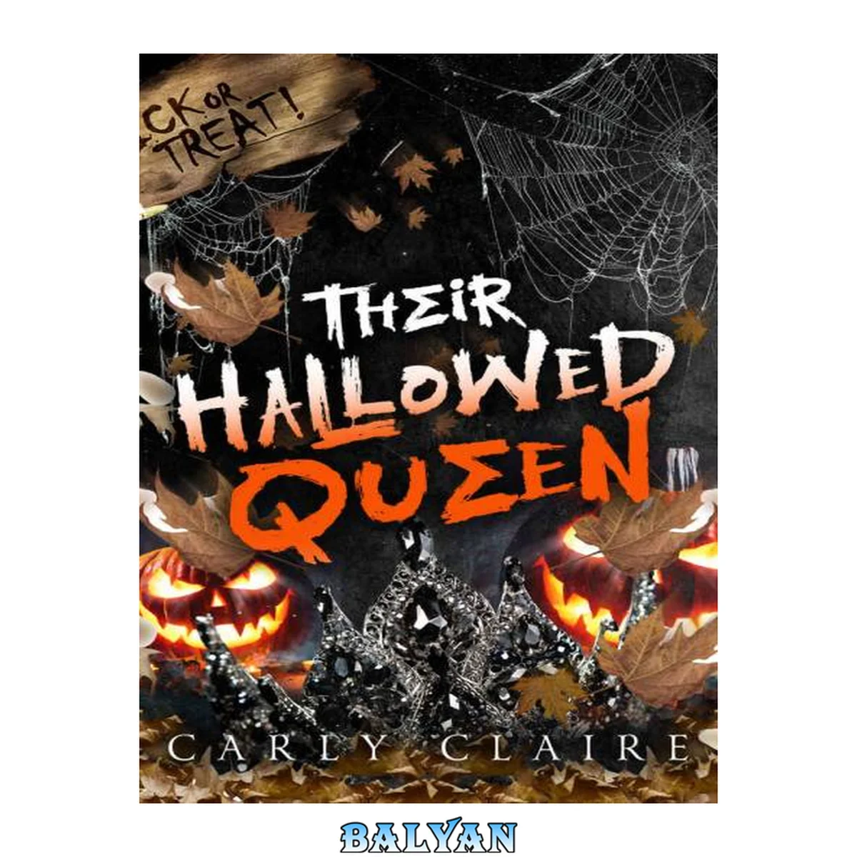 جلد کتاب Their Hallowed Queen: Part One