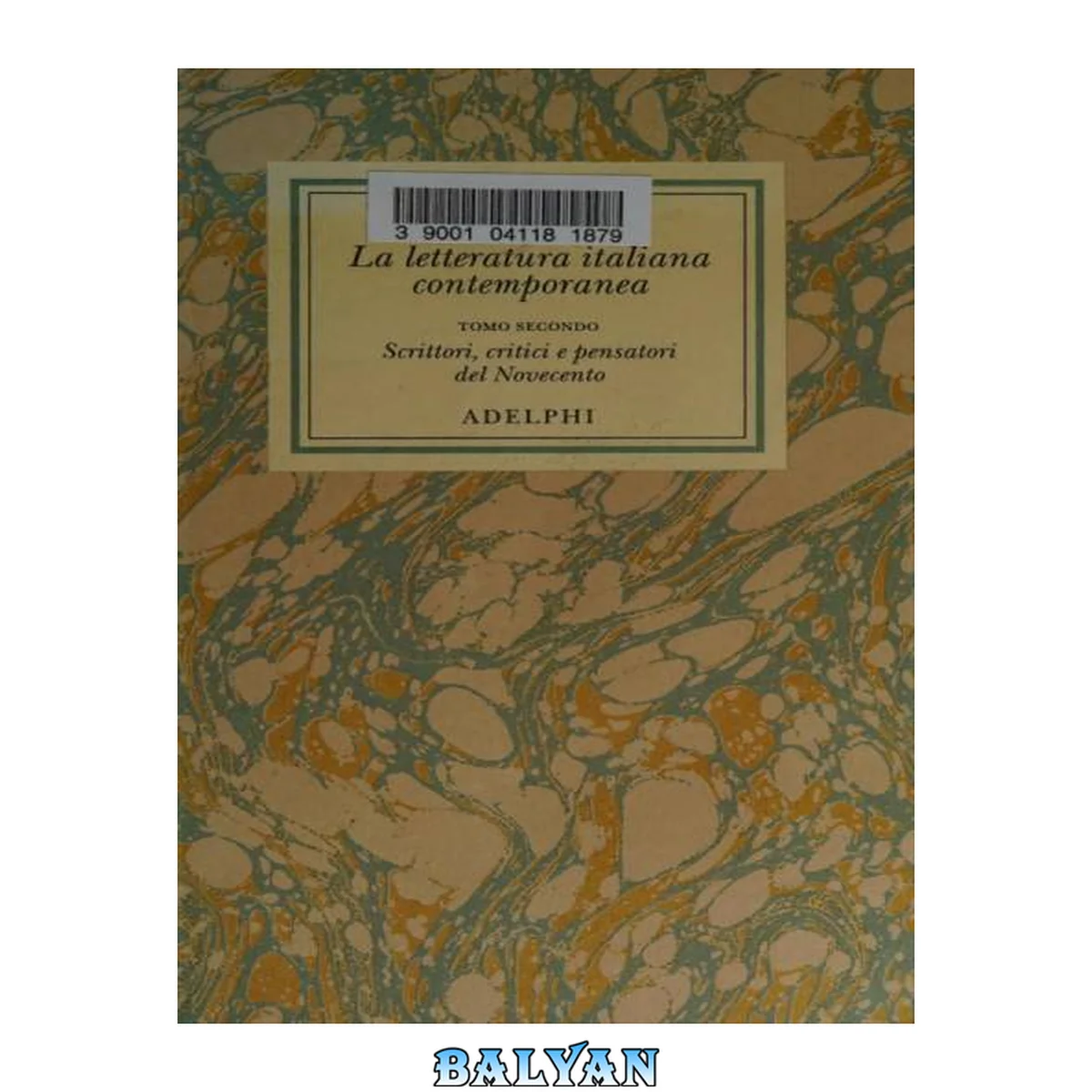جلد کتاب La letteratura italiana contemporanea. Tomo secondo. Scrittori, critici e pensatori del Novecento