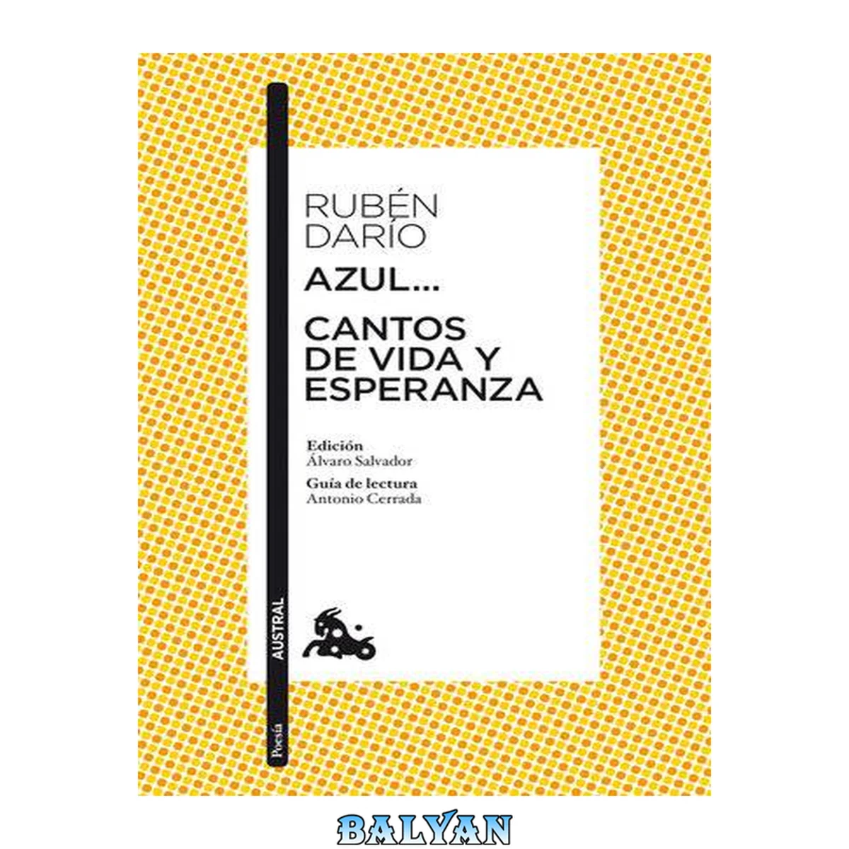 جلد کتاب Azul... / Cantos de vida y esperanza: Edición de Álvaro Salvador. Guía de lectura de Antonio Cerrada