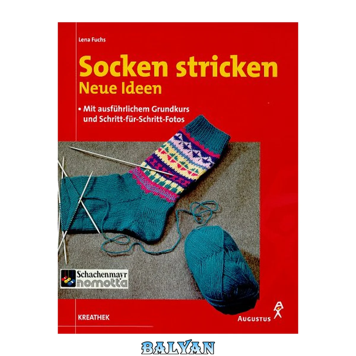 جلد کتاب Socken stricken. Neue Ideen. Mit ausführlichem Grundkurs.