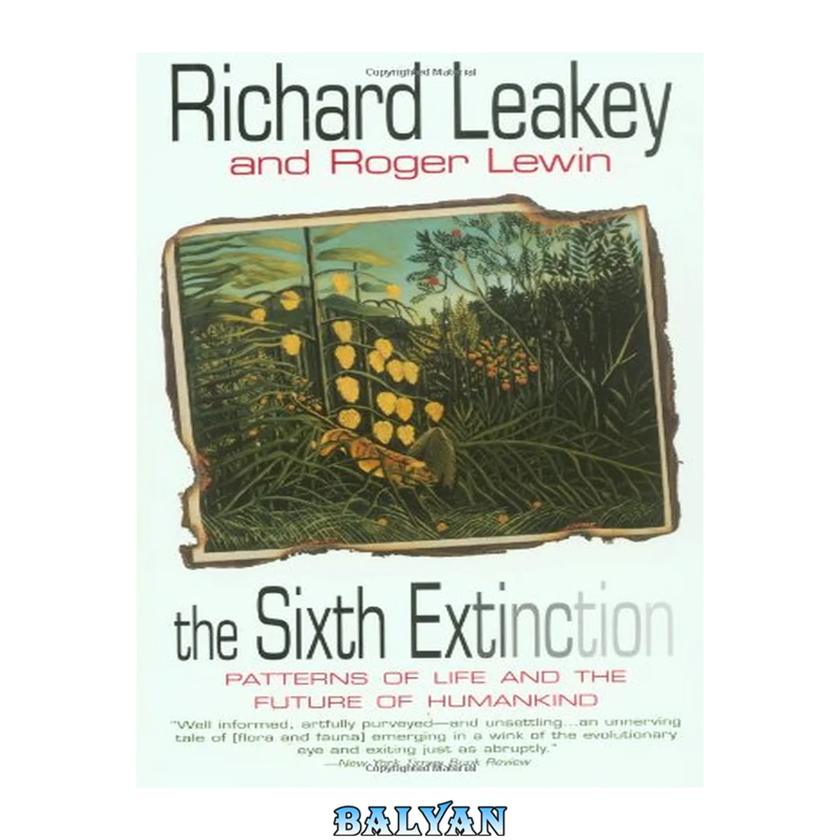 جلد کتاب The sixth extinction : patterns of life and the future of humankind