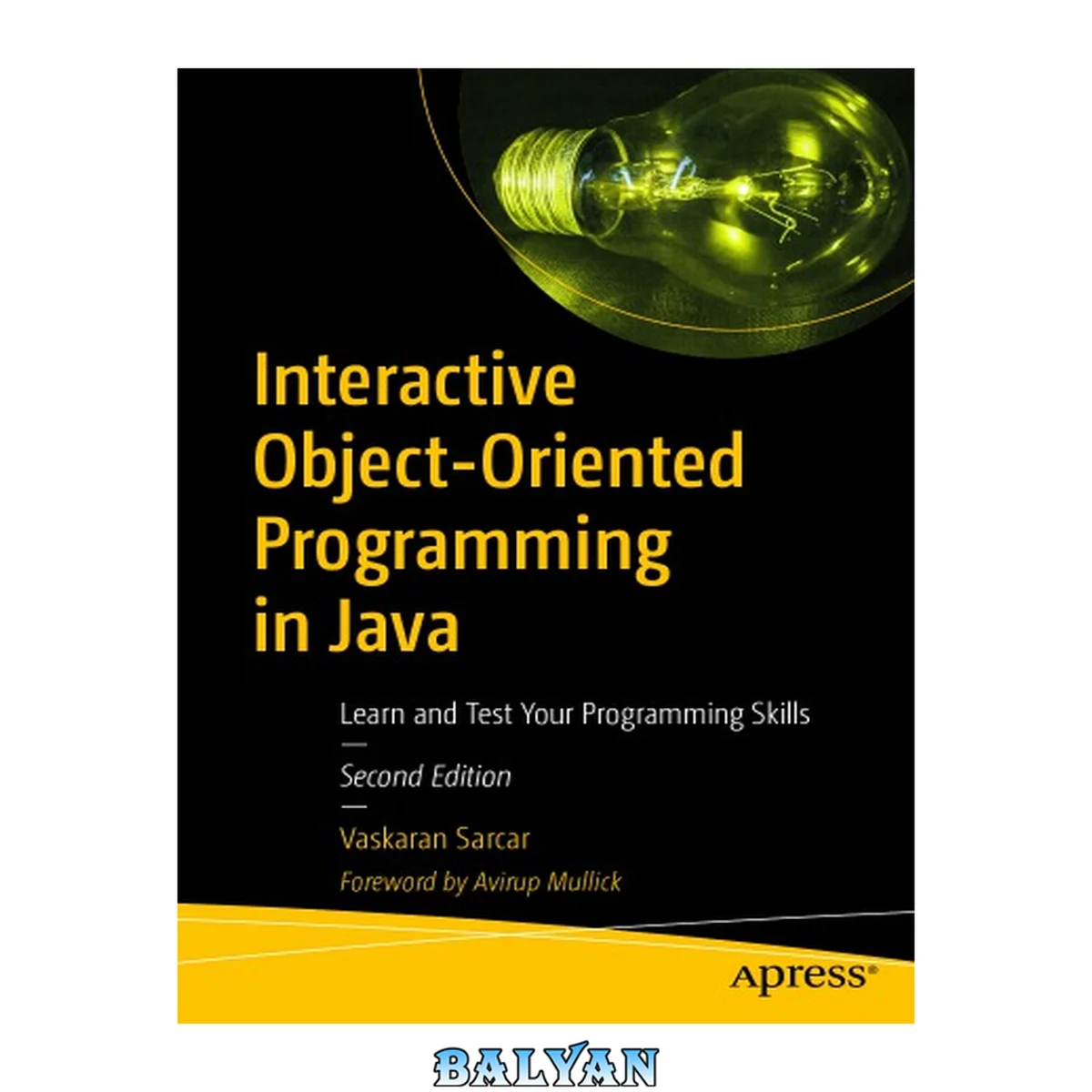 جلد کتاب Interactive Object-Oriented Programming in Java : Learn and Test Your Programming Skills