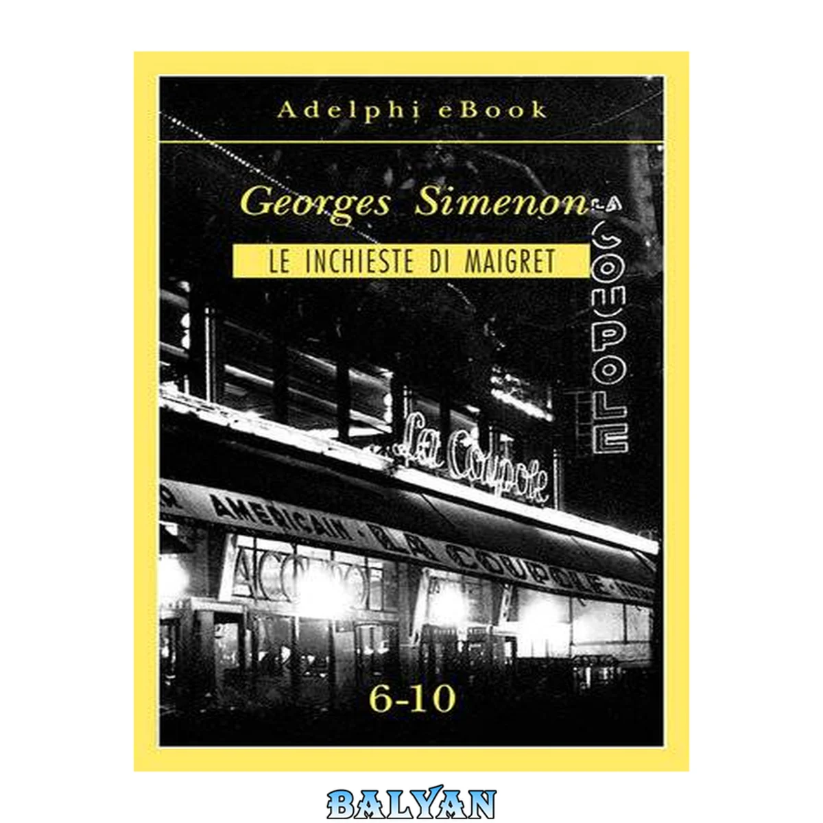 جلد کتاب Le inchieste di Maigret : 6-10