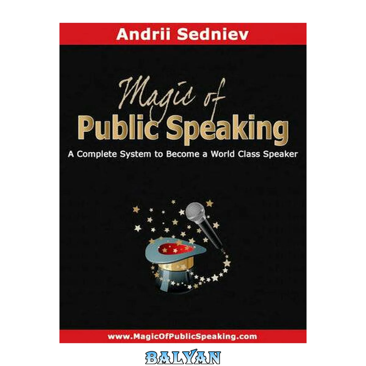 جلد کتاب Magic of Public Speaking: A Complete System to Become a World Class Speaker