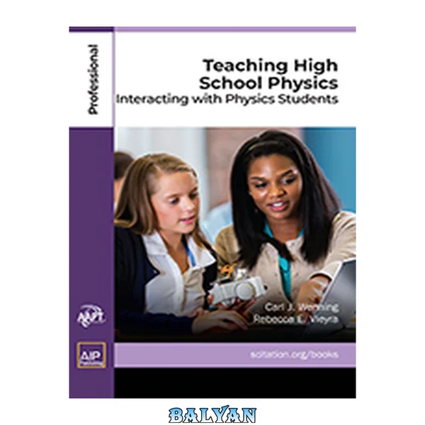 Teaching High School Physics : Interacting with Physics Students
