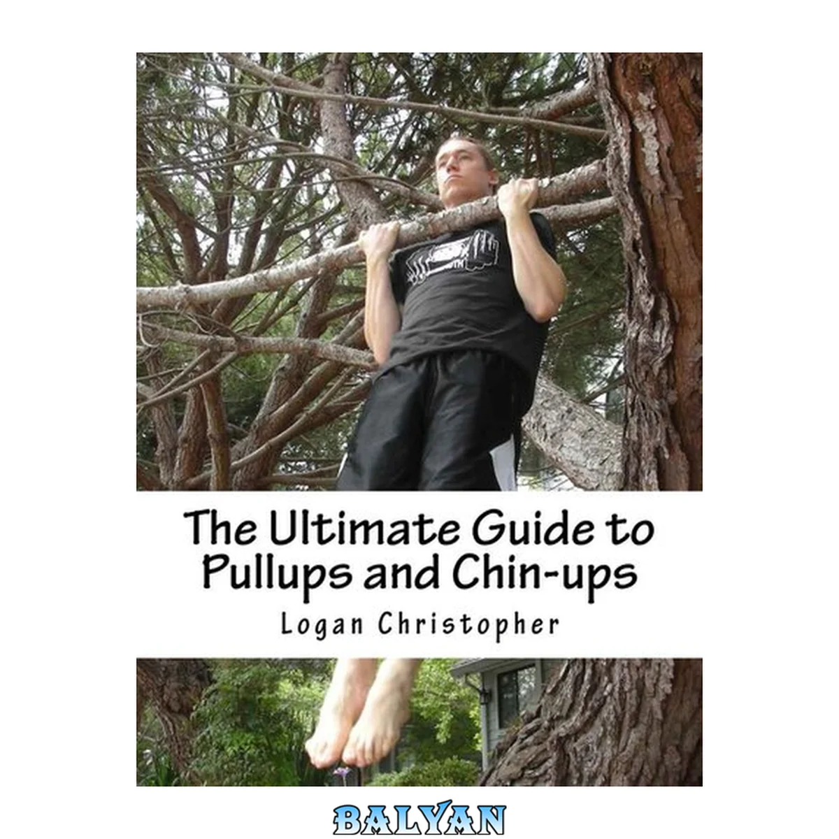 جلد کتاب The Ultimate Guide to Pullups and Chin-ups