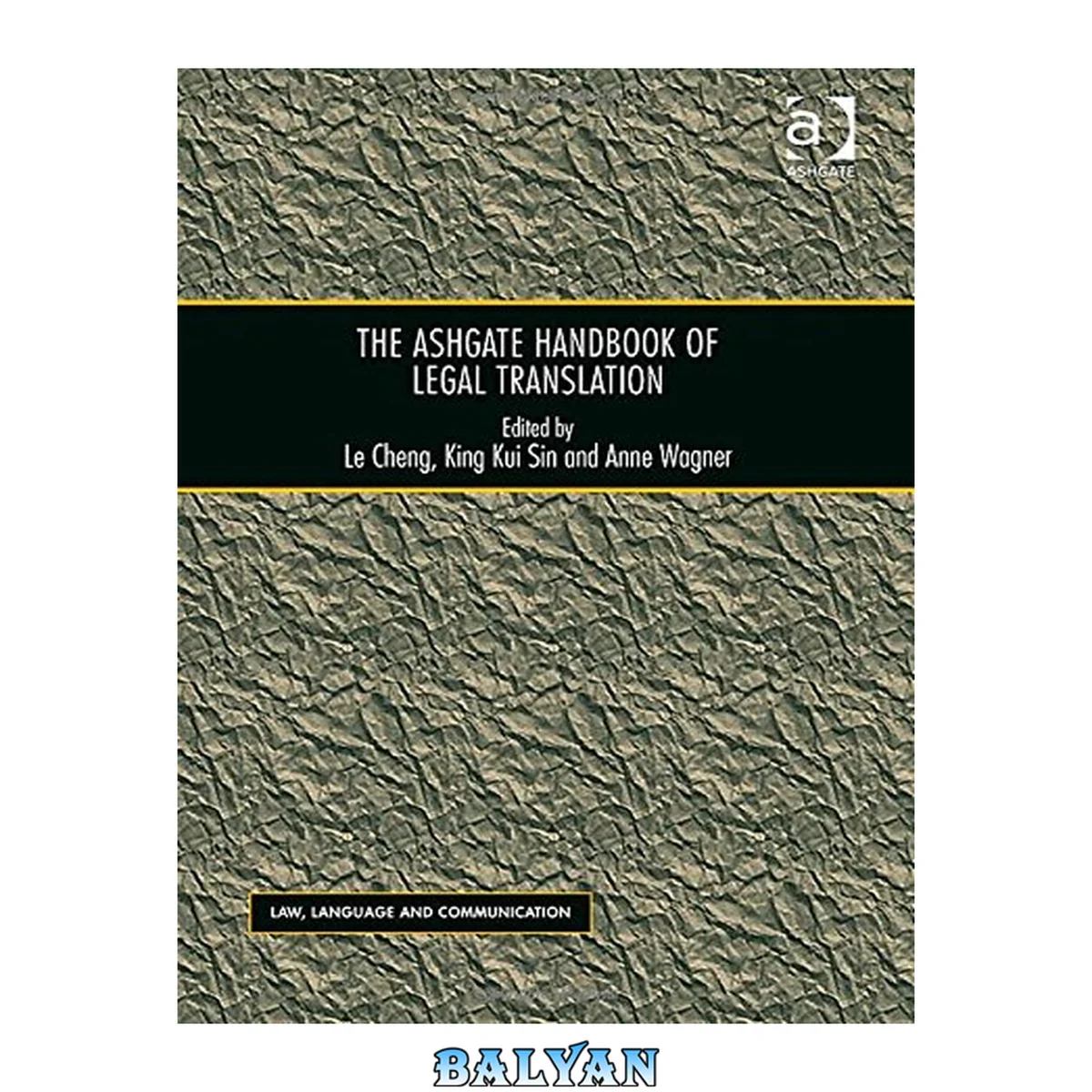 جلد کتاب The Ashgate Handbook of Legal Translation
