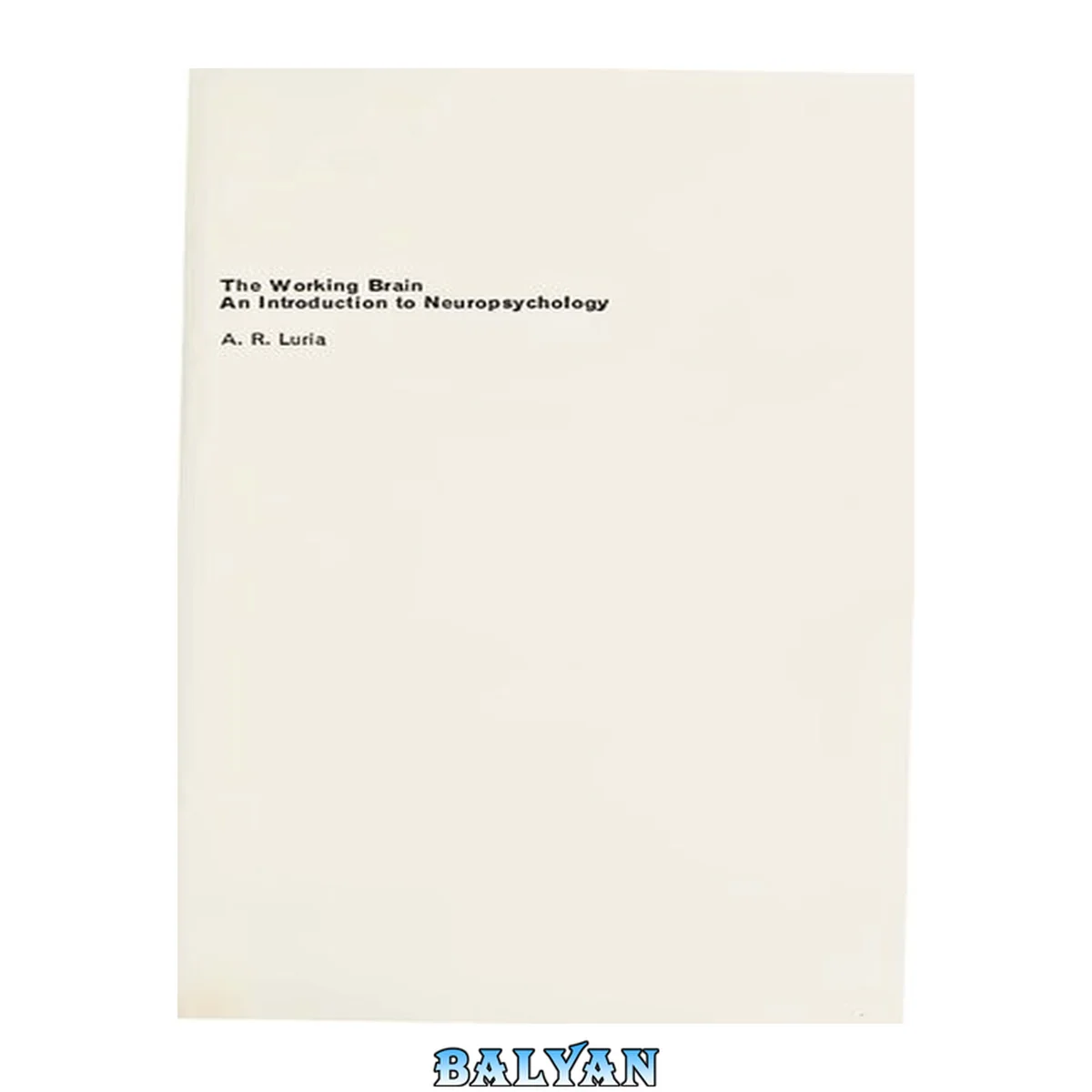 جلد کتاب The Working Brain. An Introduction to Neuropsychology