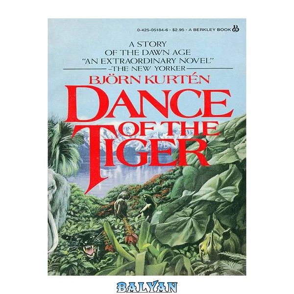 Dance of the tiger : a novel of the ice age