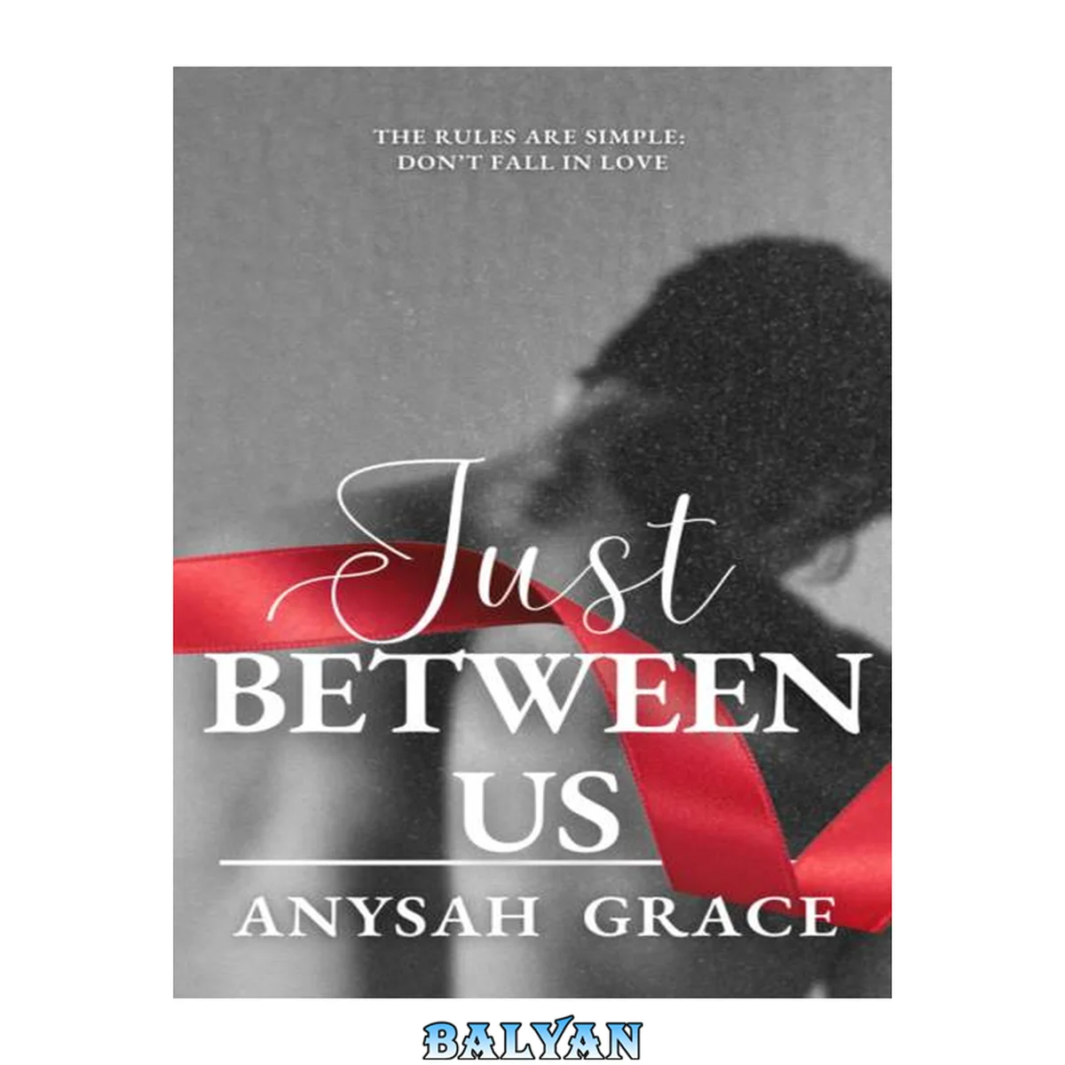 جلد کتاب Just Between Us: A Dark MMM Romance