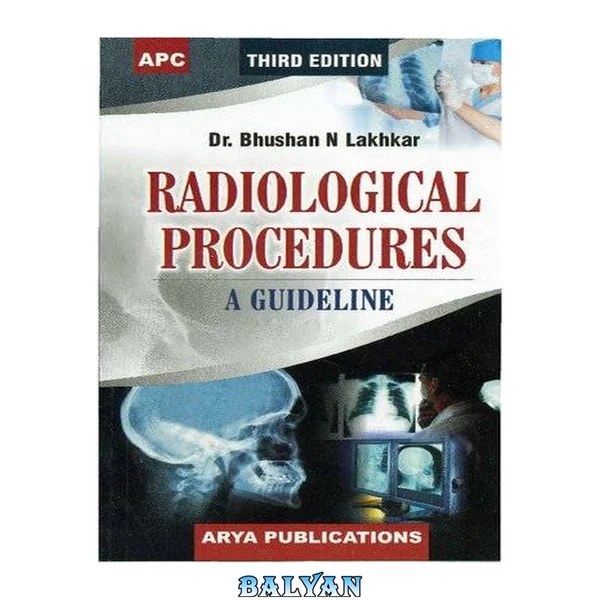 Radiological Procedures (A Guideline)