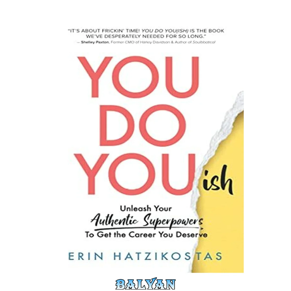جلد کتاب You Do You(ish): Unleash Your Authentic Superpowers to Get the Career You Deserve