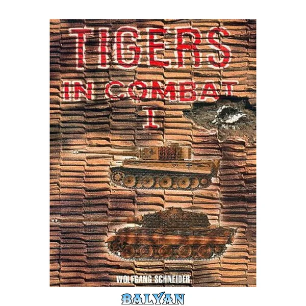 Tigers in Combat v. 1