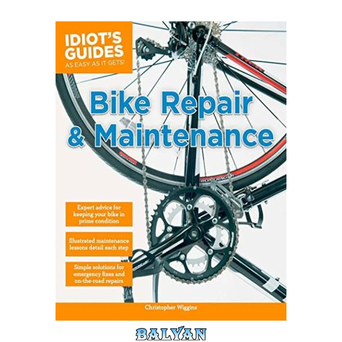 جلد کتاب Bike Repair and Maintenance (Idiot's Guides)