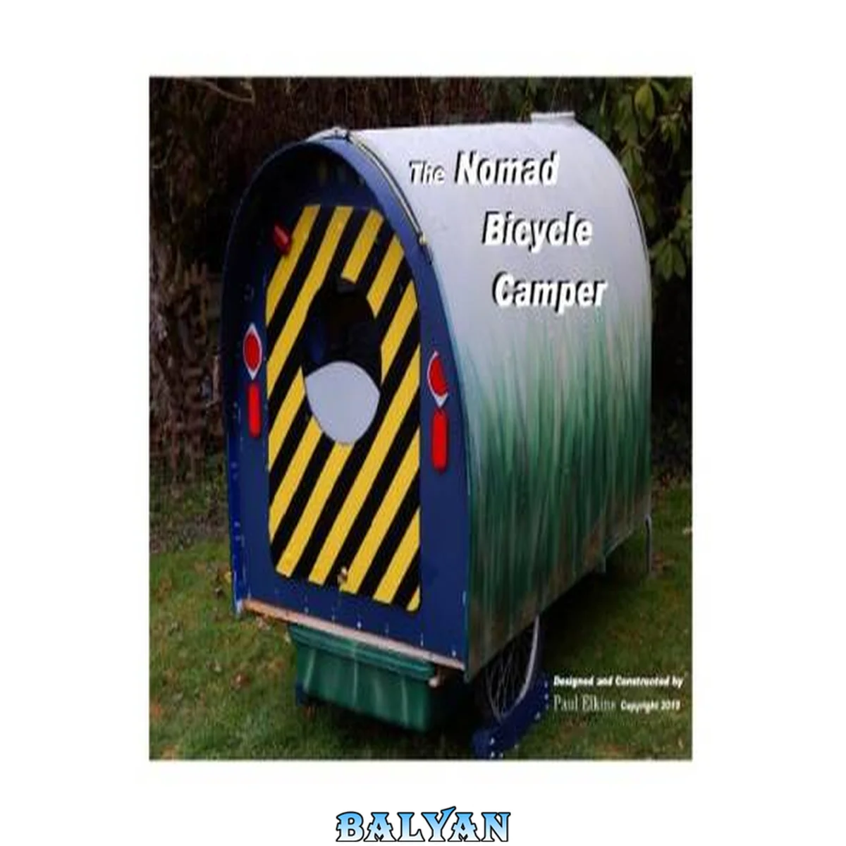 جلد کتاب The Nomad Bike Camper , Homeless Dwelling Plan Plans