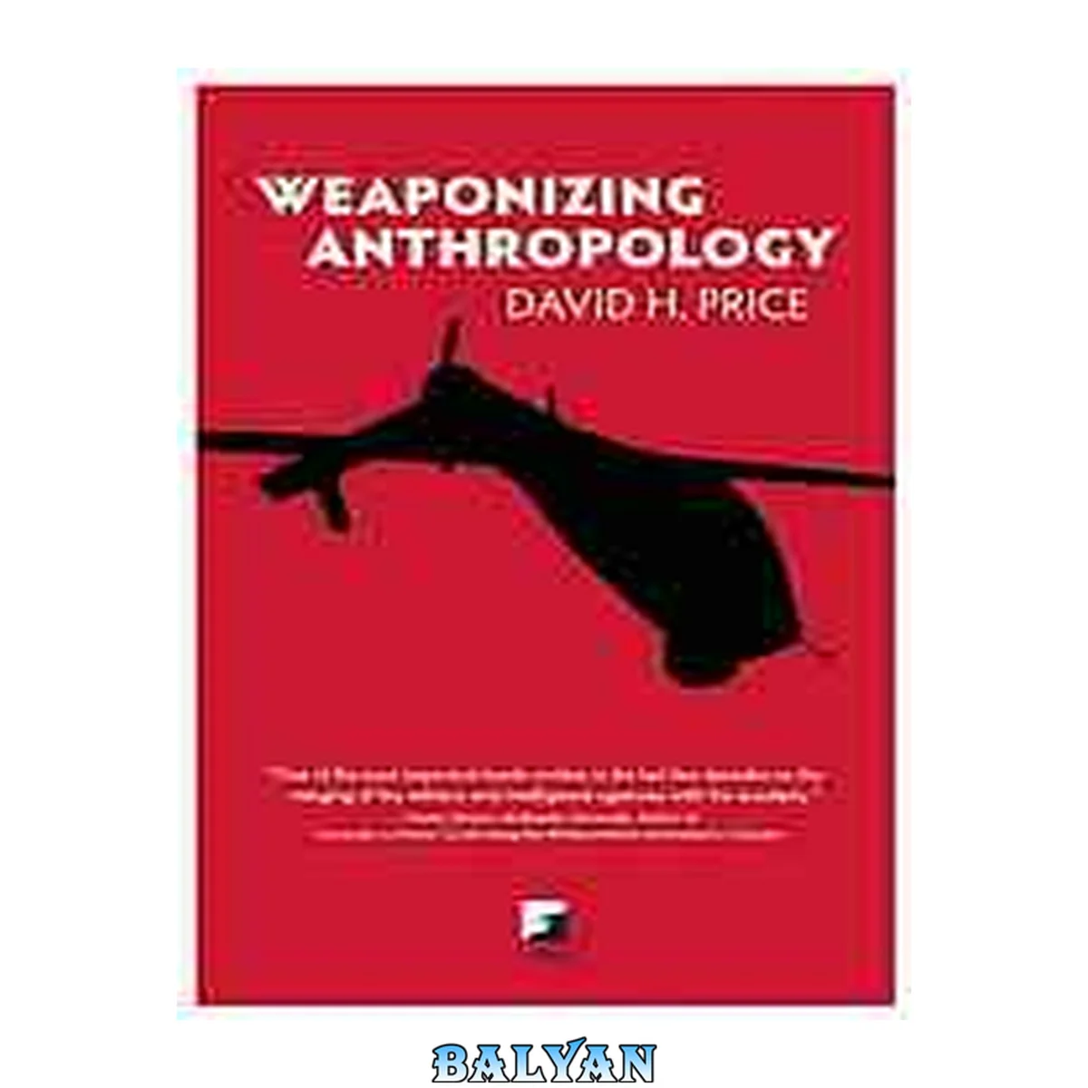 جلد کتاب Weaponizing anthropology : social science in service of the militarized state