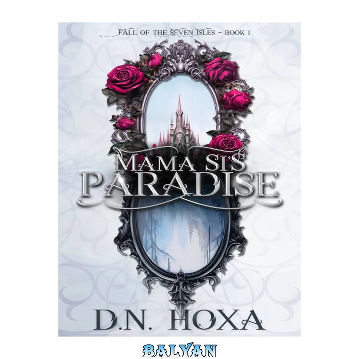 جلد کتاب Mama Si's Paradise (Fall of the Seven Isles Book 1)