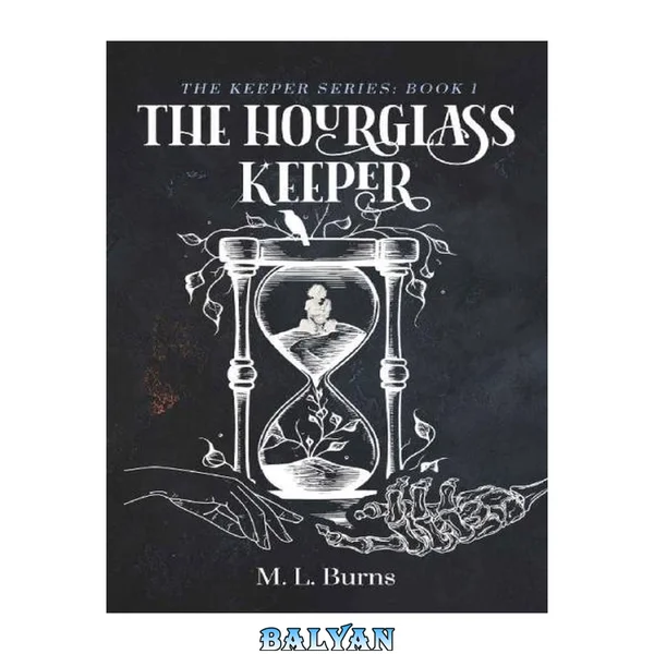 The Hourglass Keeper (The Keeper Series)