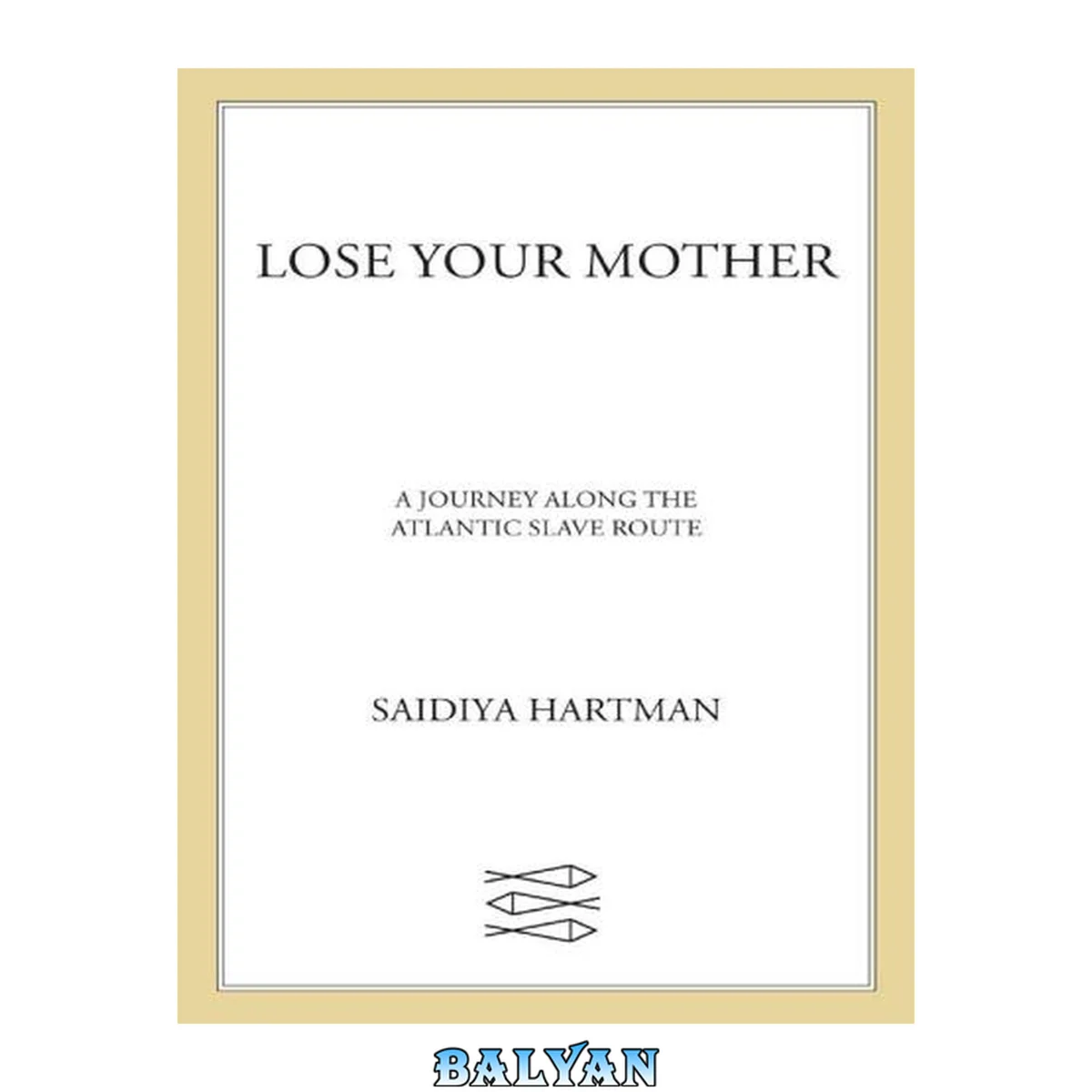 جلد کتاب Lose Your Mother