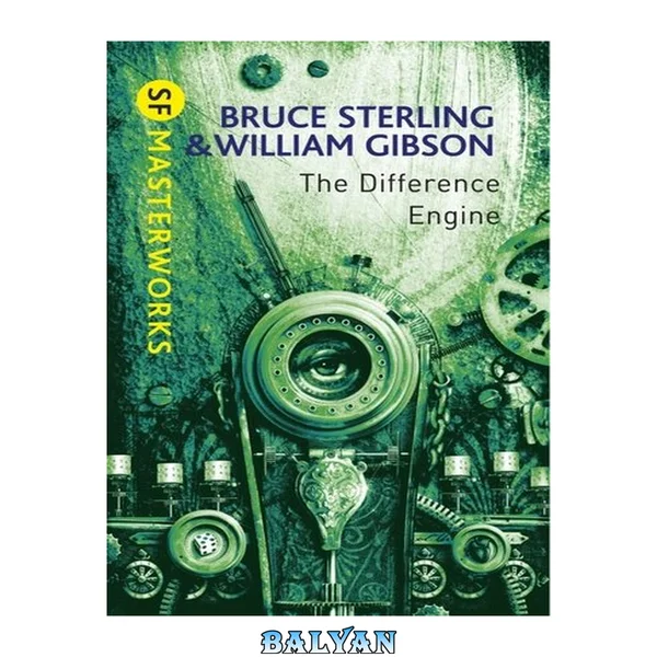 The Difference Engine (With Bruce Sterling)