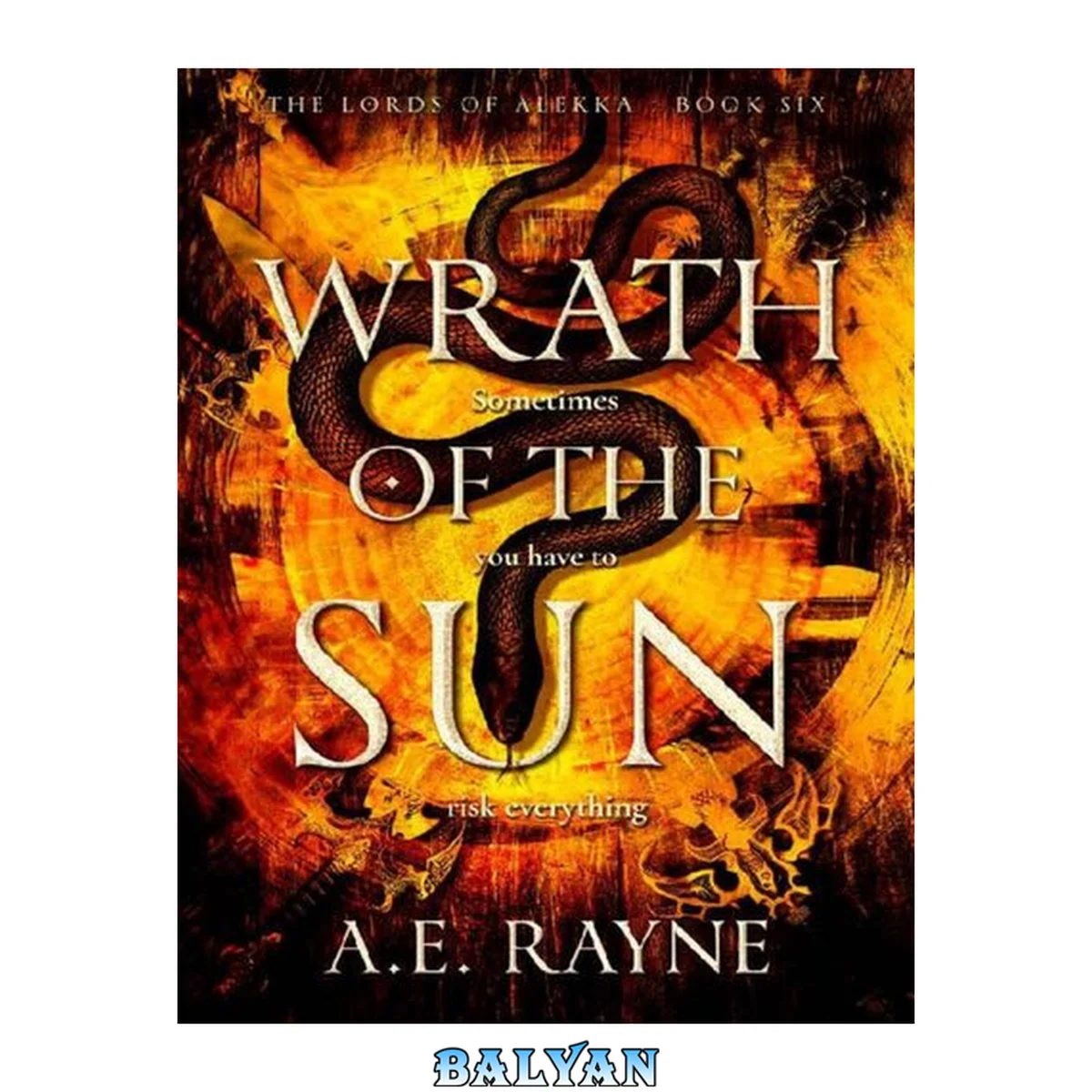 جلد کتاب Wrath of the Sun: An Epic Fantasy Adventure (The Lords of Alekka Book 6)