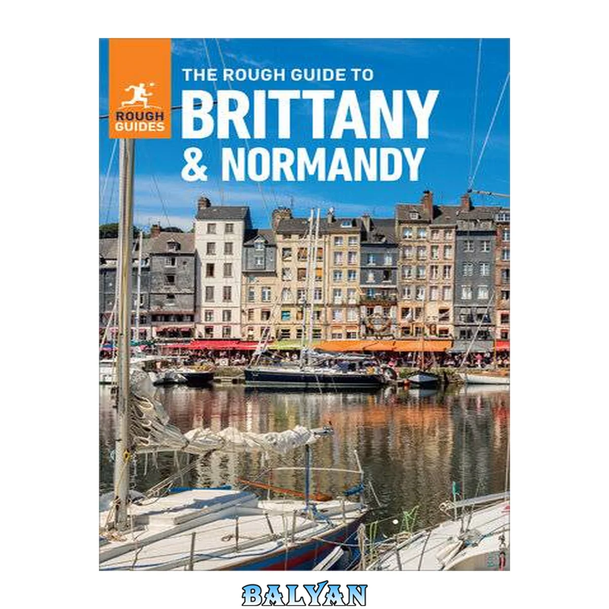 جلد کتاب The Rough Guide to Brittany &amp; Normandy (Travel Guide eBook) (Rough Guides)