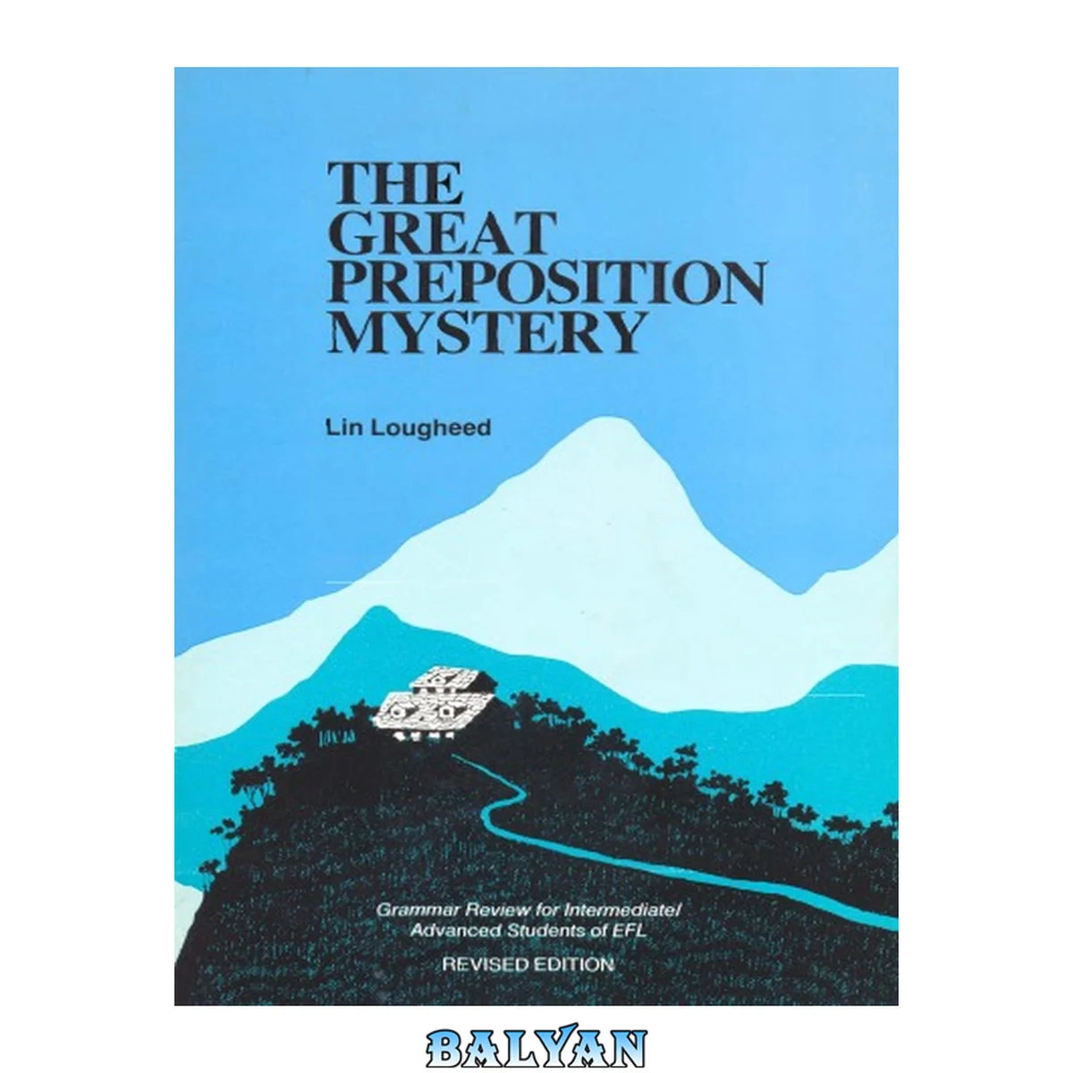 جلد کتاب The Great Preposition Mystery: Grammar Review for Intermediate Advanced Students of EFL