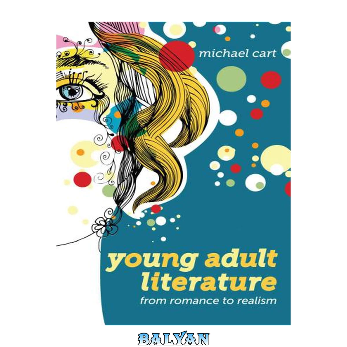 جلد کتاب Young Adult Literature : From Romance to Realism
