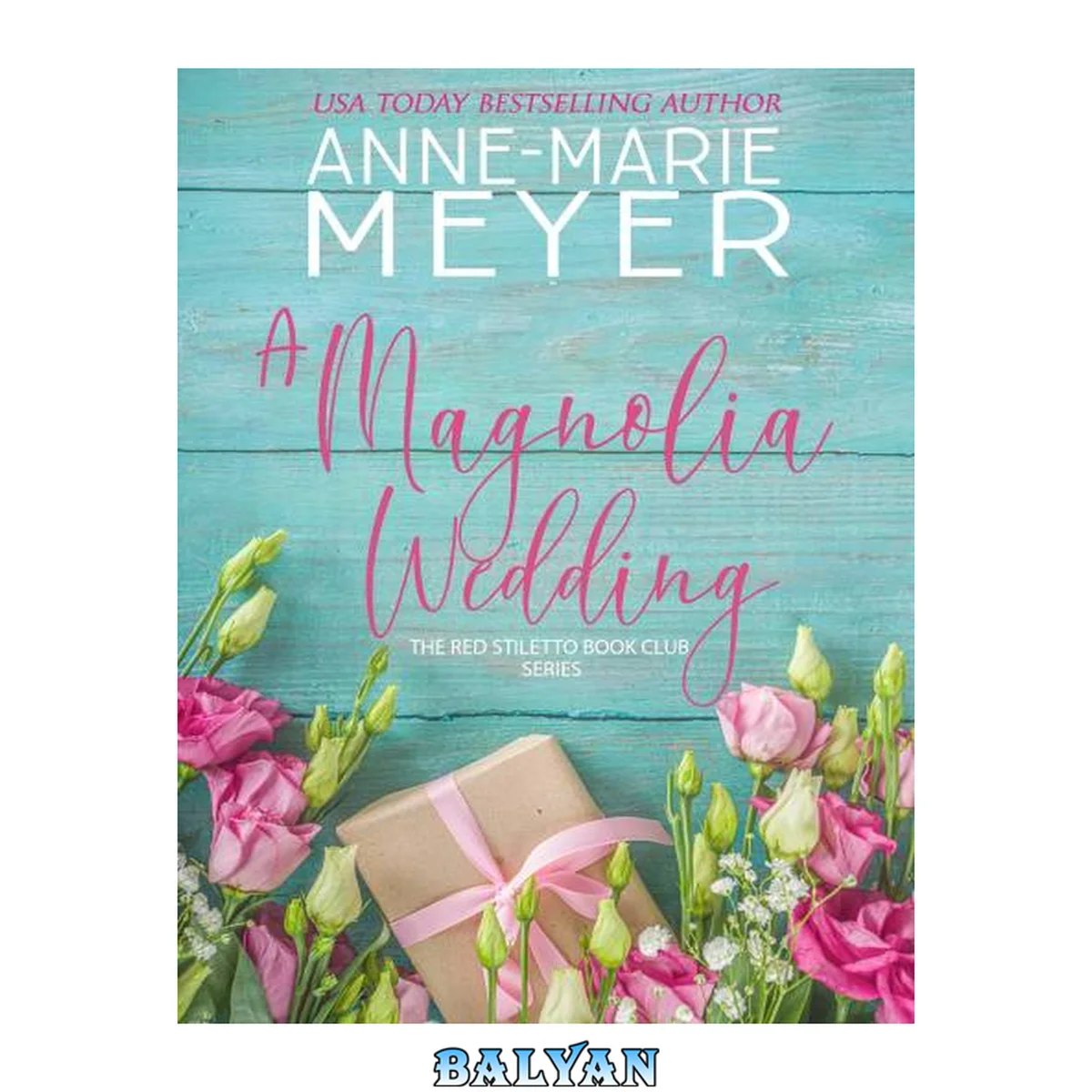 جلد کتاب A Magnolia Wedding