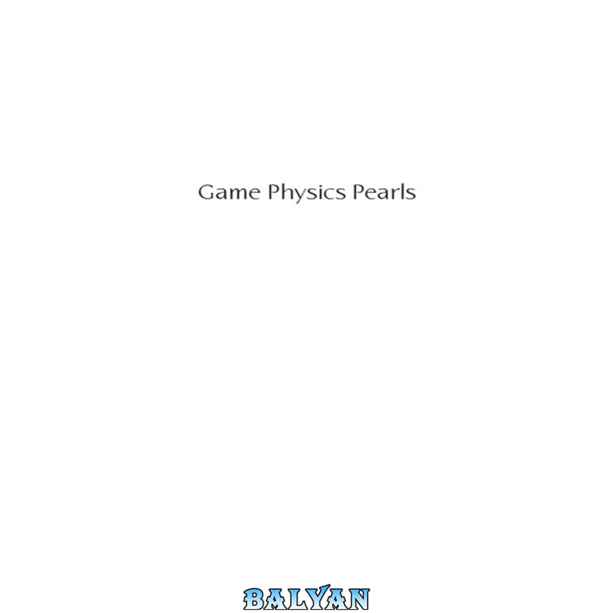 جلد کتاب Game Physics Pearls