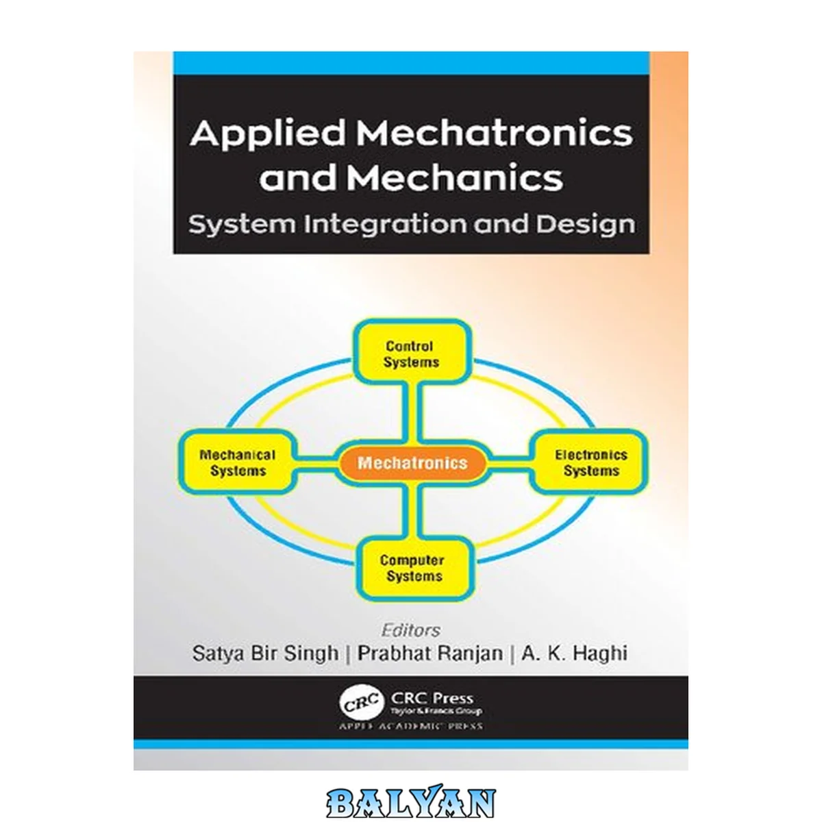 جلد کتاب Applied Mechatronics and Mechanics : System Integration and Design