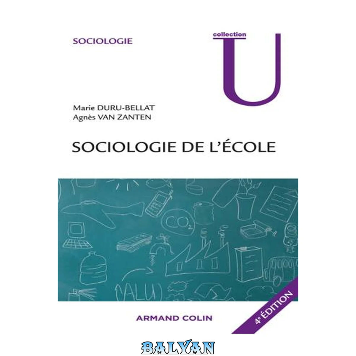 جلد کتاب Sociologie de l'école - 4e éd.