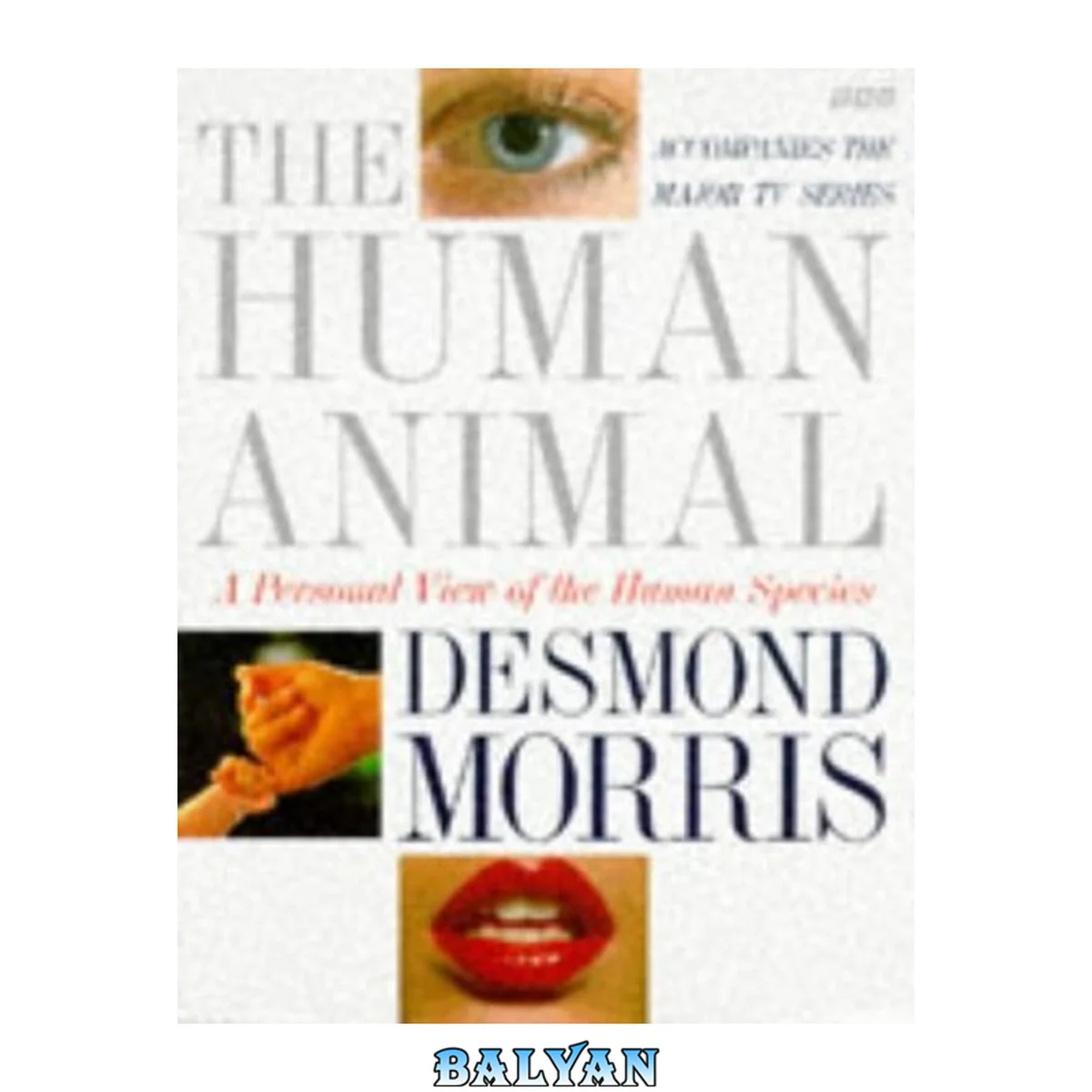 جلد کتاب The  human animal: a personal view of the human species