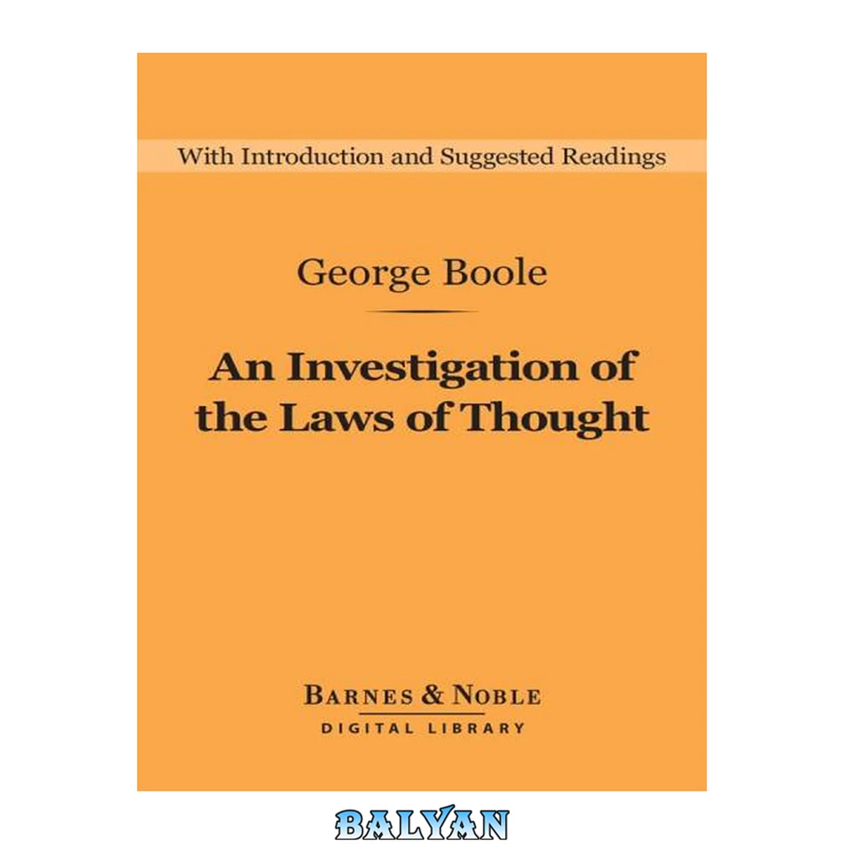 جلد کتاب An Investigation of the Laws of ThoughtAn Investigation of the Laws of Thought