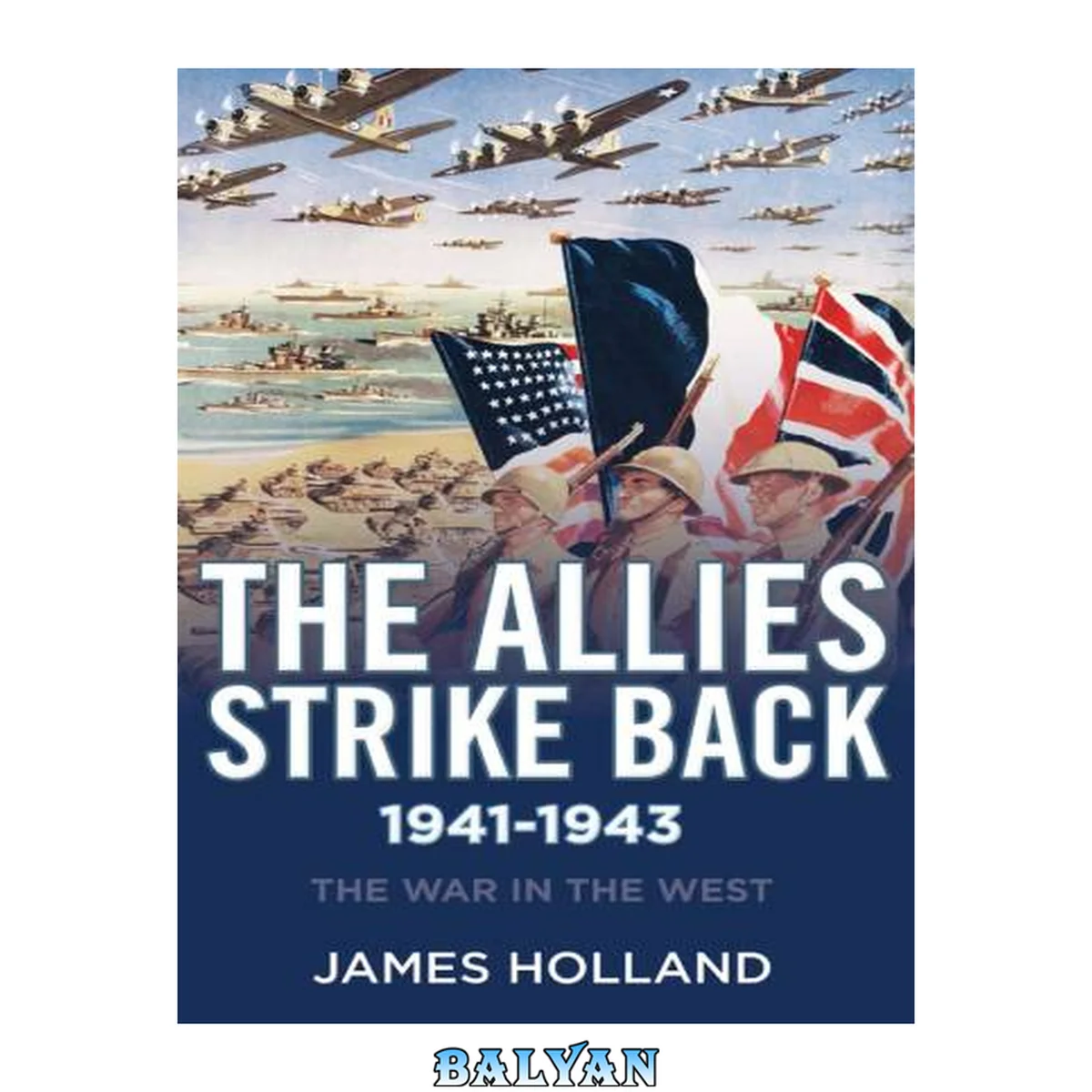 جلد کتاب The war in the West. Volume One, The Allies strike back, 1941-1943