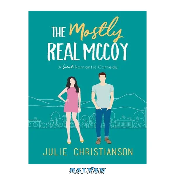 The Mostly Real McCoy: An Apple Valley Love Story
