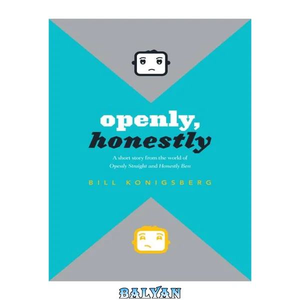 Openly, Honestly
