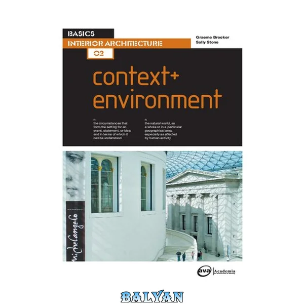 Basics Interior Architecture 02: Context and Environment