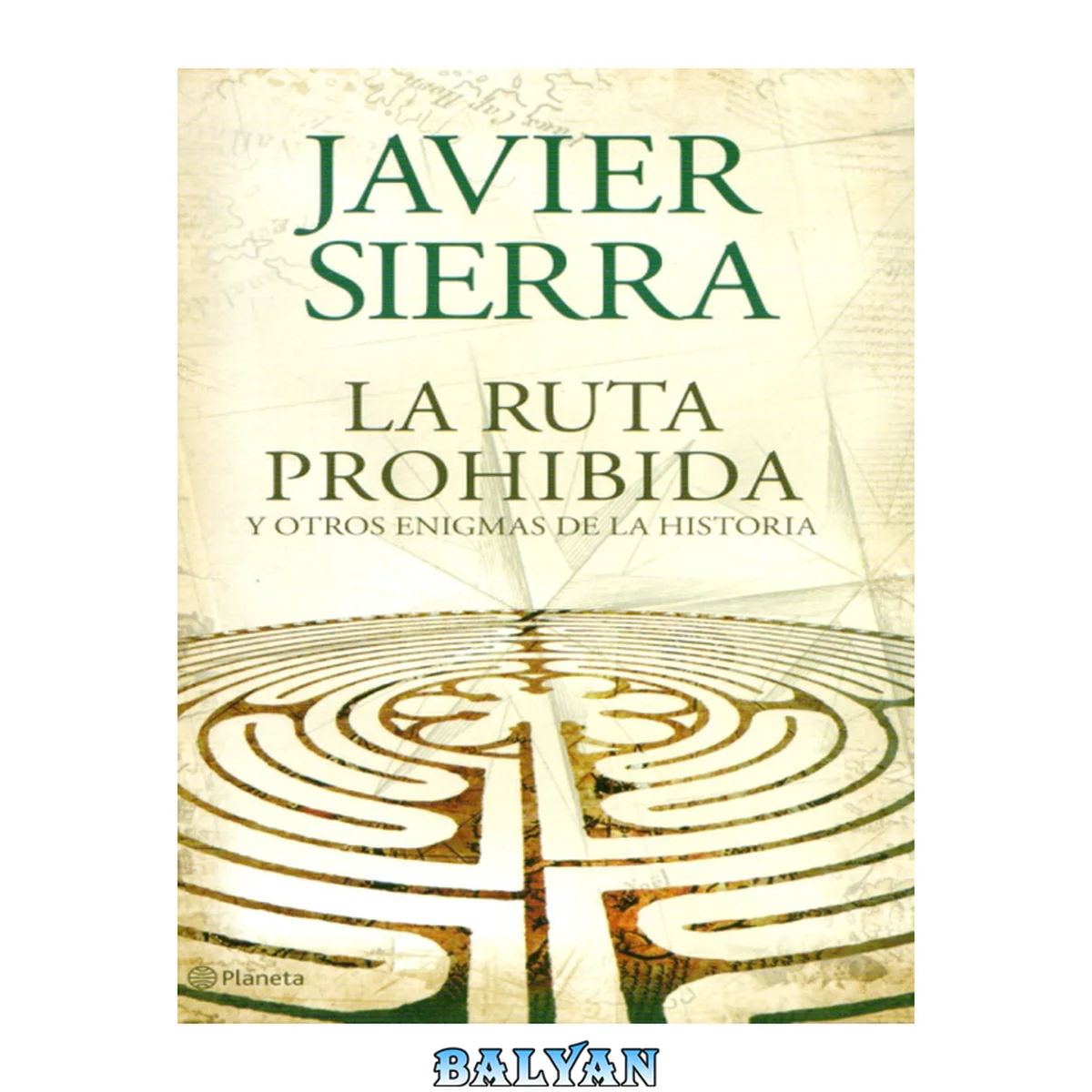 جلد کتاب La ruta prohibida y otros enigmas de la historia
