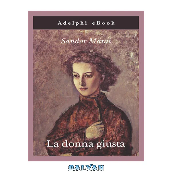 La donna giusta