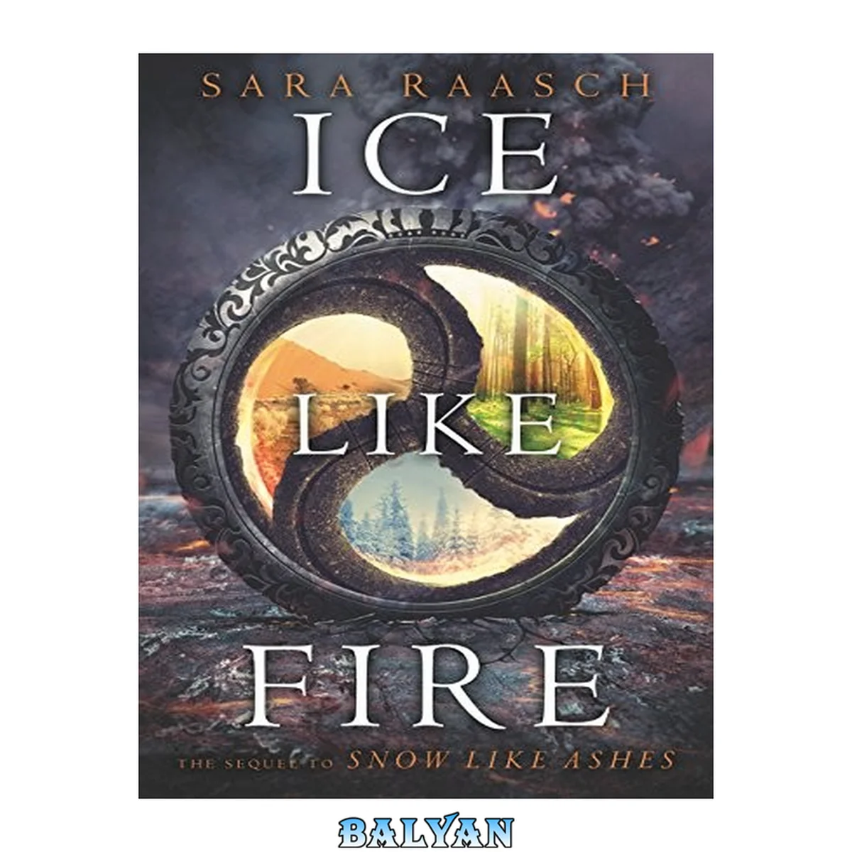 جلد کتاب Ice like fire, Book 2 : Snow like Ashes series