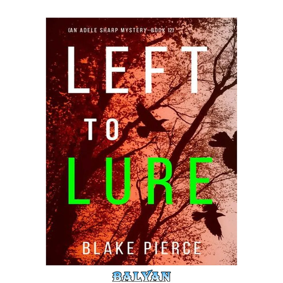 جلد کتاب Left to Lure