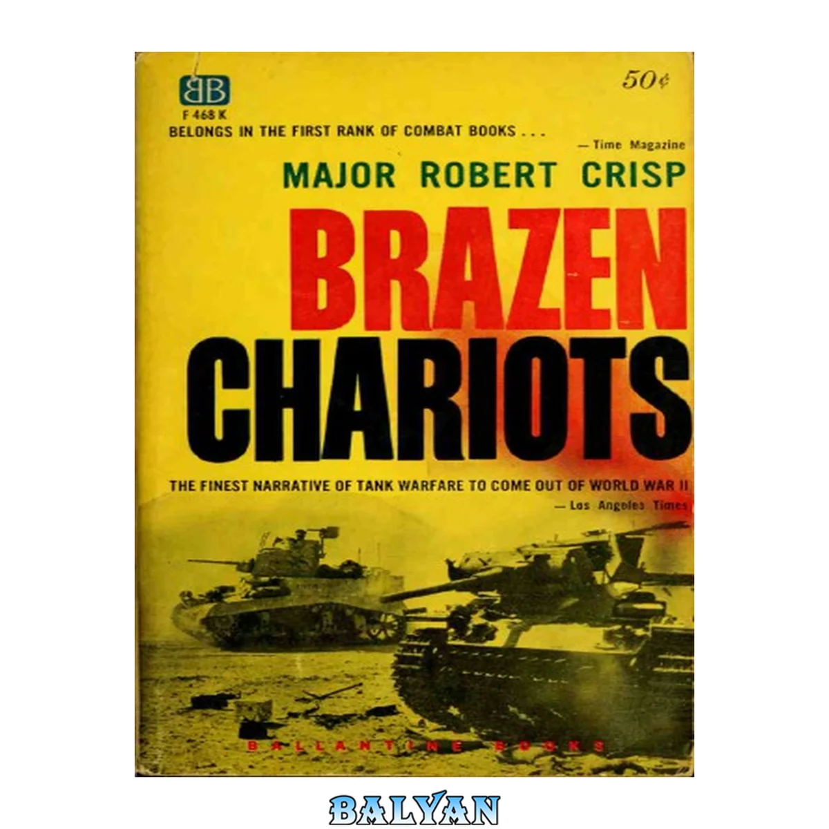 جلد کتاب Brazen Chariots: An Account of Tank Warfare in the Western Desert, November–December 1941